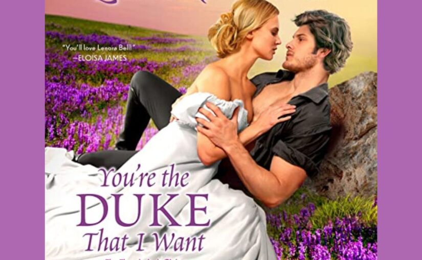 Early reviewers are LOVING You’re the Duke That I Want!